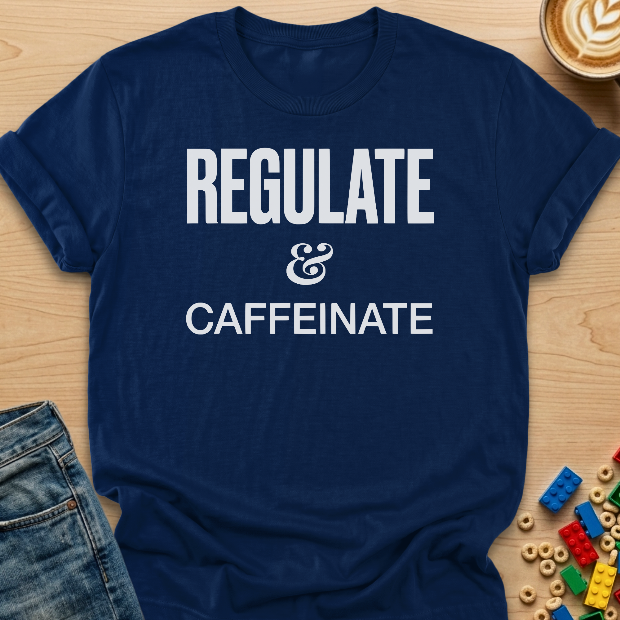Regulate & Caffeinate Bold T-Shirt