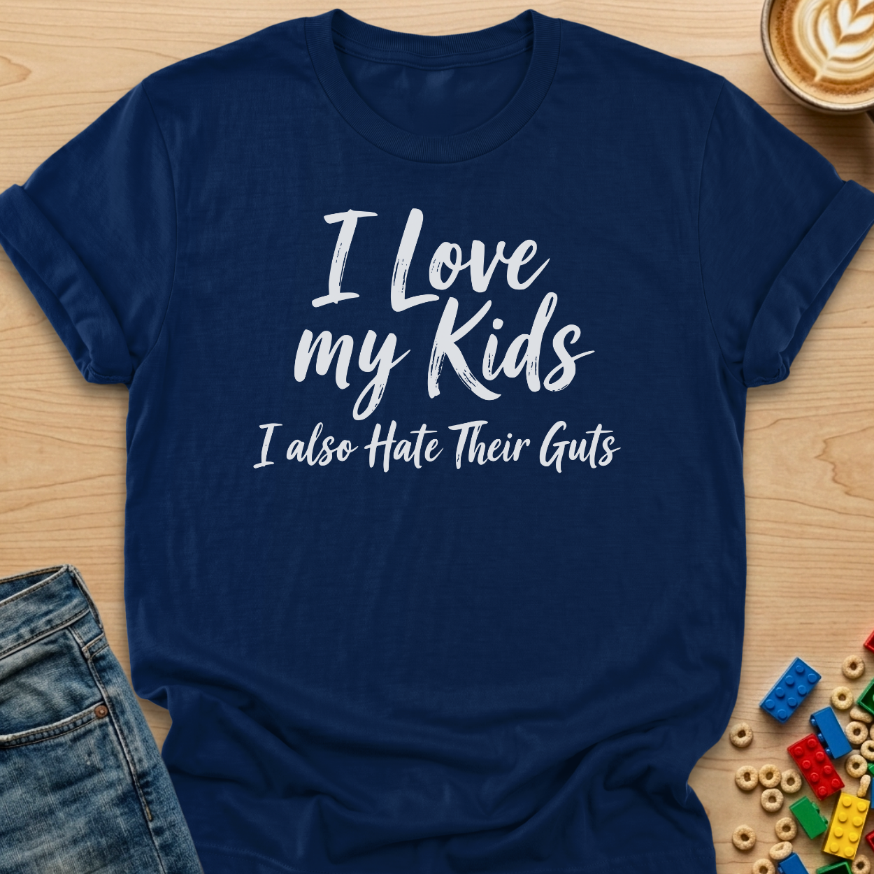 I Love My Kids... I Also Hate Their Guts Brush T-Shirt