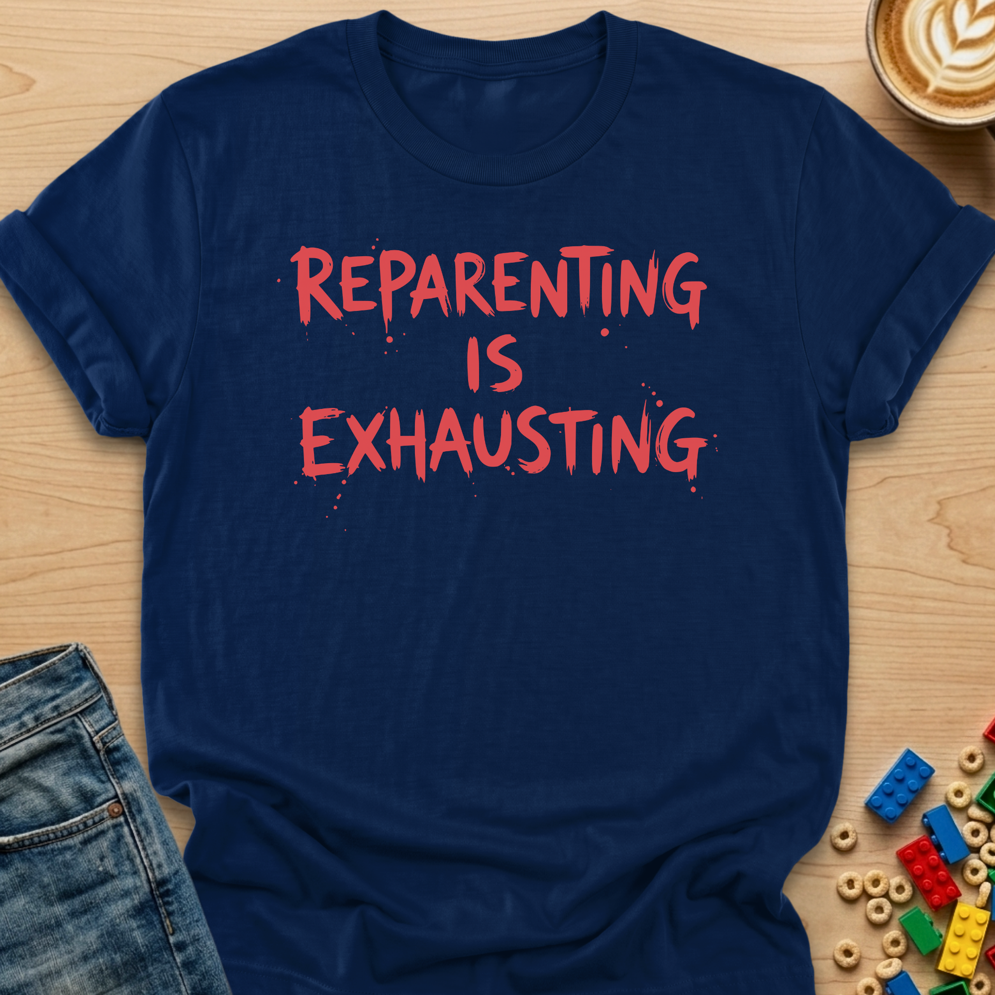 Reparenting is Exhausting Graffiti T-Shirt