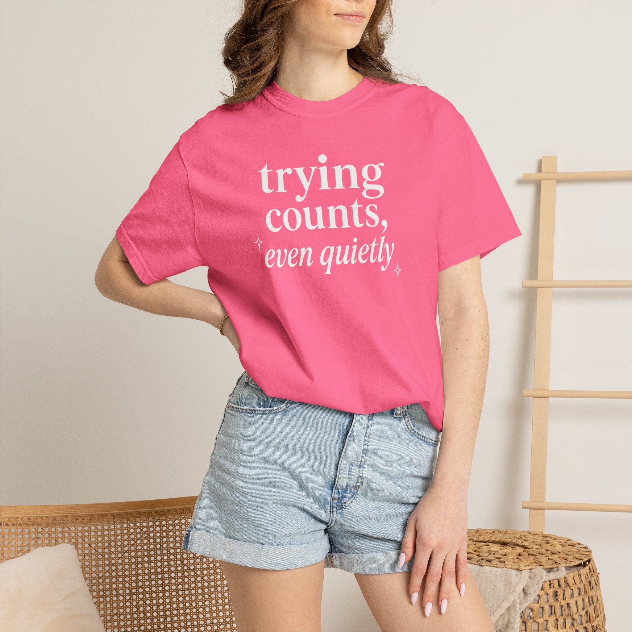 Trying Counts Even Quietly T-shirt