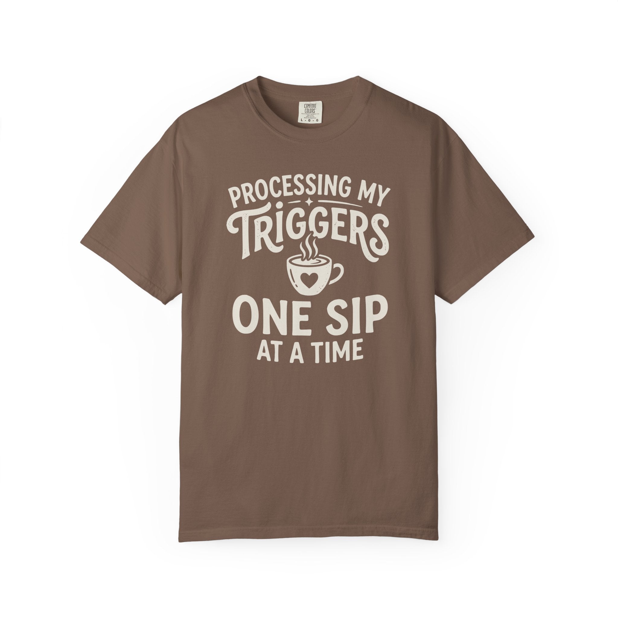 Processing My Triggers One Sip At A Time Mug T-shirt