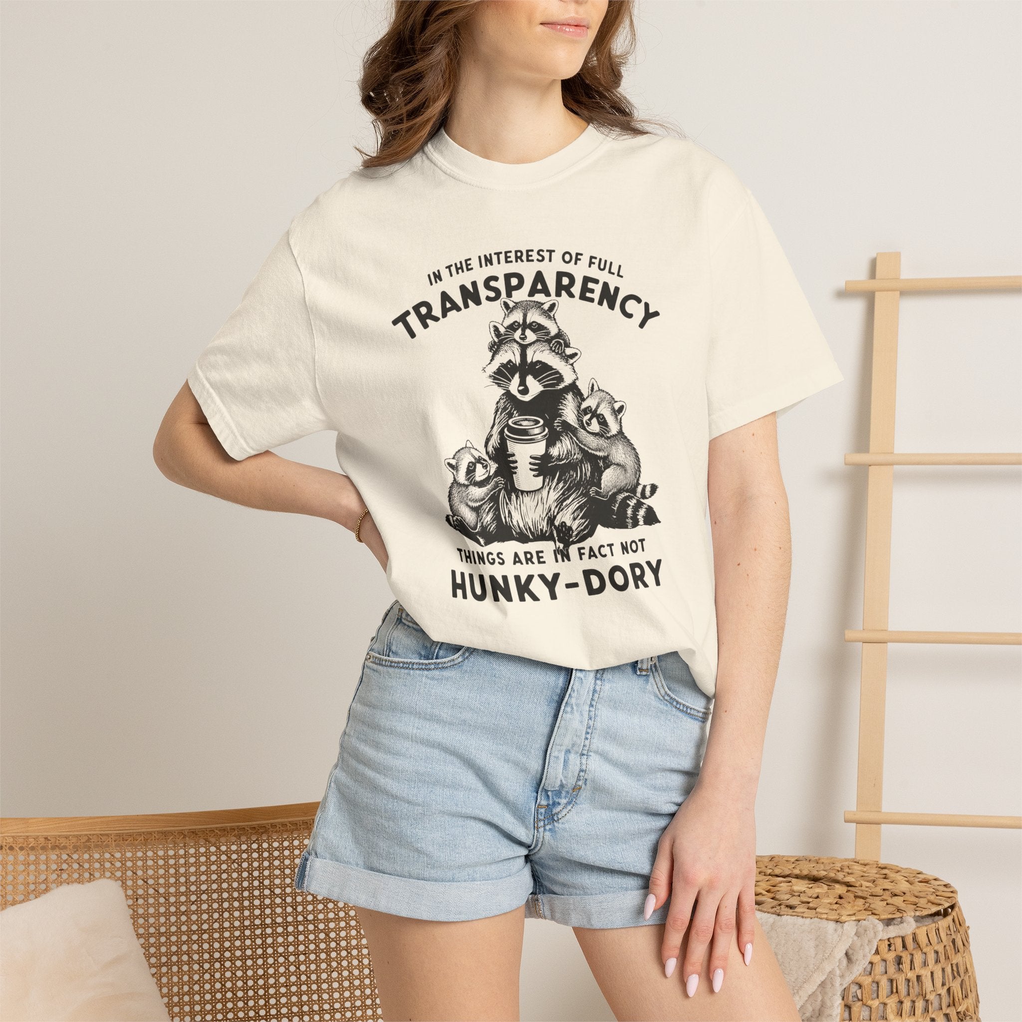 Things are in Fact Not Hunky-Dory Raccoon T-shirt