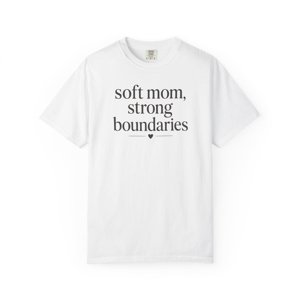Soft Mom Strong Boundaries T-shirt