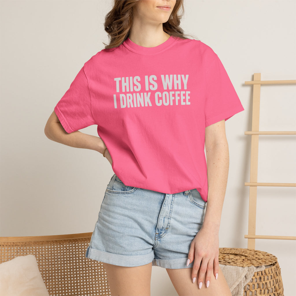 This Is Why I Drink Coffee Stack T-shirt