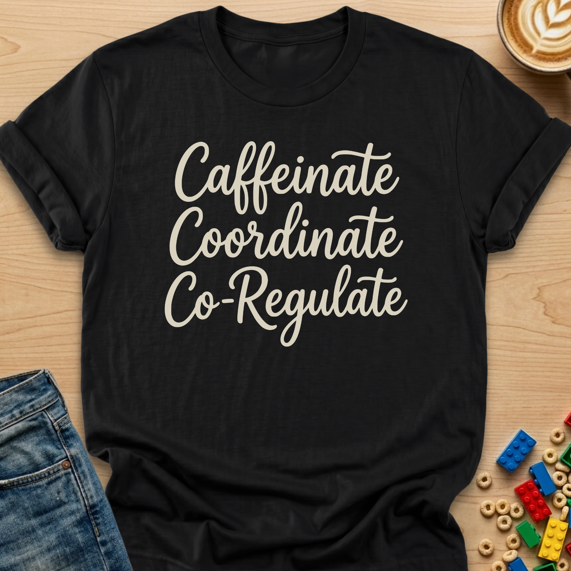 Caffeinate Coordinate Co-Regulate Stack T-shirt