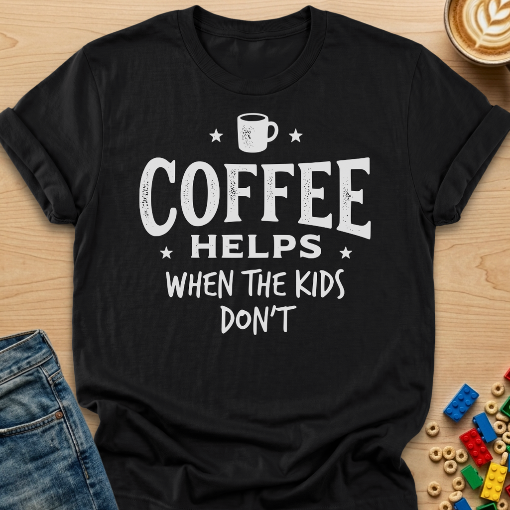 Coffee Helps When The Kids Don't Stars T-Shirt