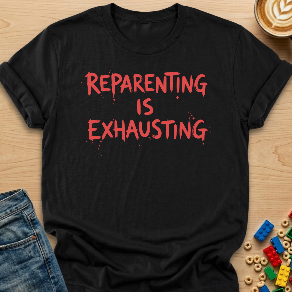 Reparenting is Exhausting Graffiti T-Shirt
