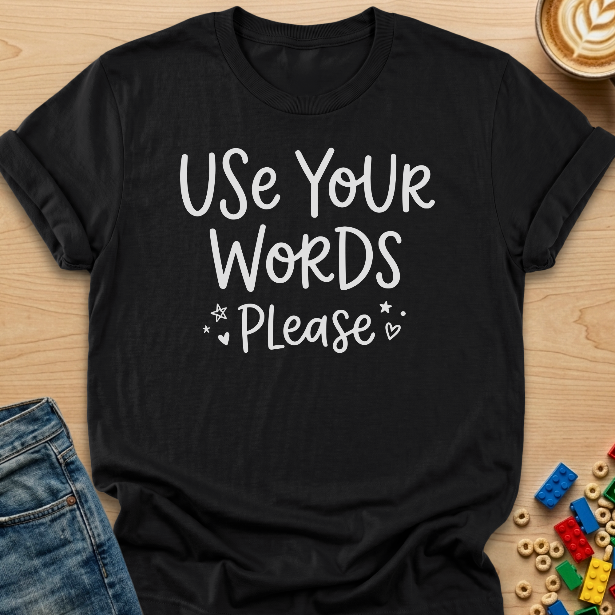 Use Your Words Please Playful T-shirt