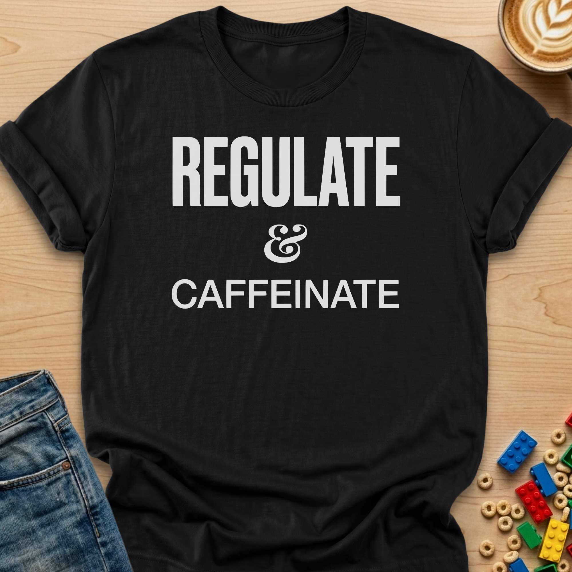 Regulate & Caffeinate Bold T-Shirt