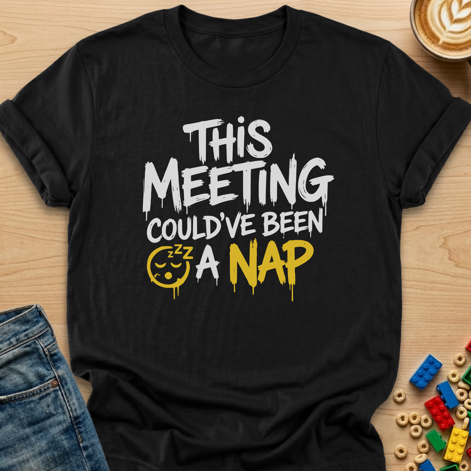 This Meeting Could Have Been a Nap GraffitiT-shirt