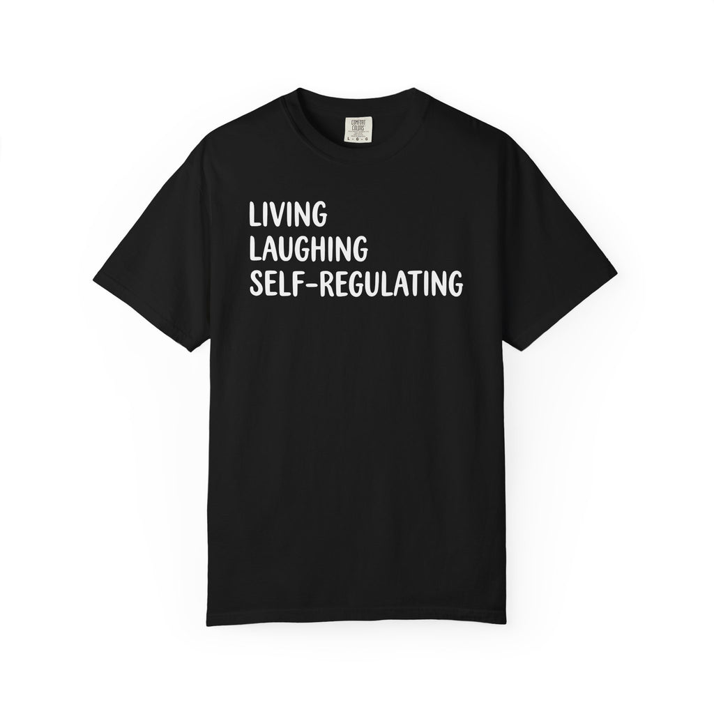 Living Laughing Self-Regulating Left-AL T-shirt