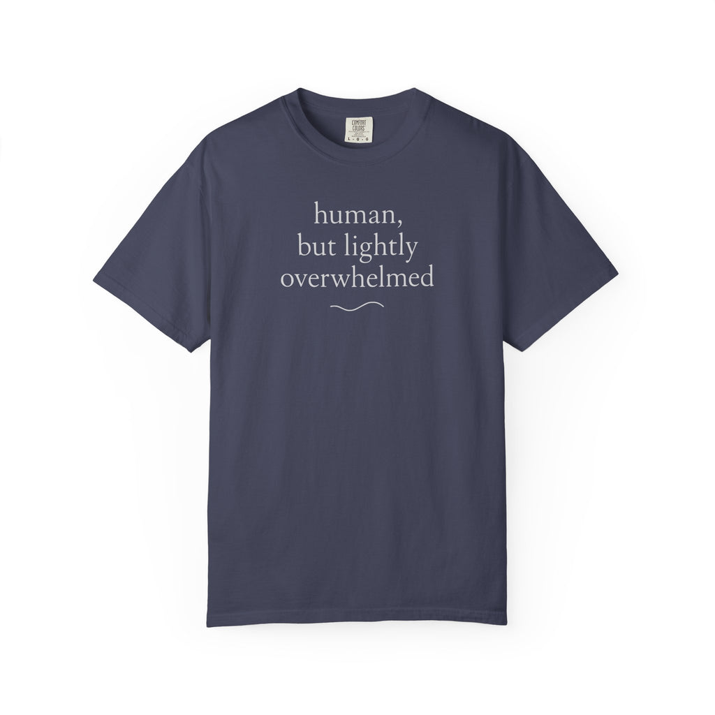 Human but Lightly Overwhelmed wave T-shirt