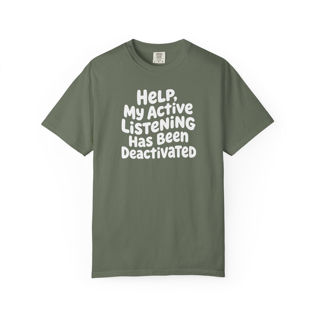 Help, My Active Listening Has Been Deactivated Curvy T-shirt