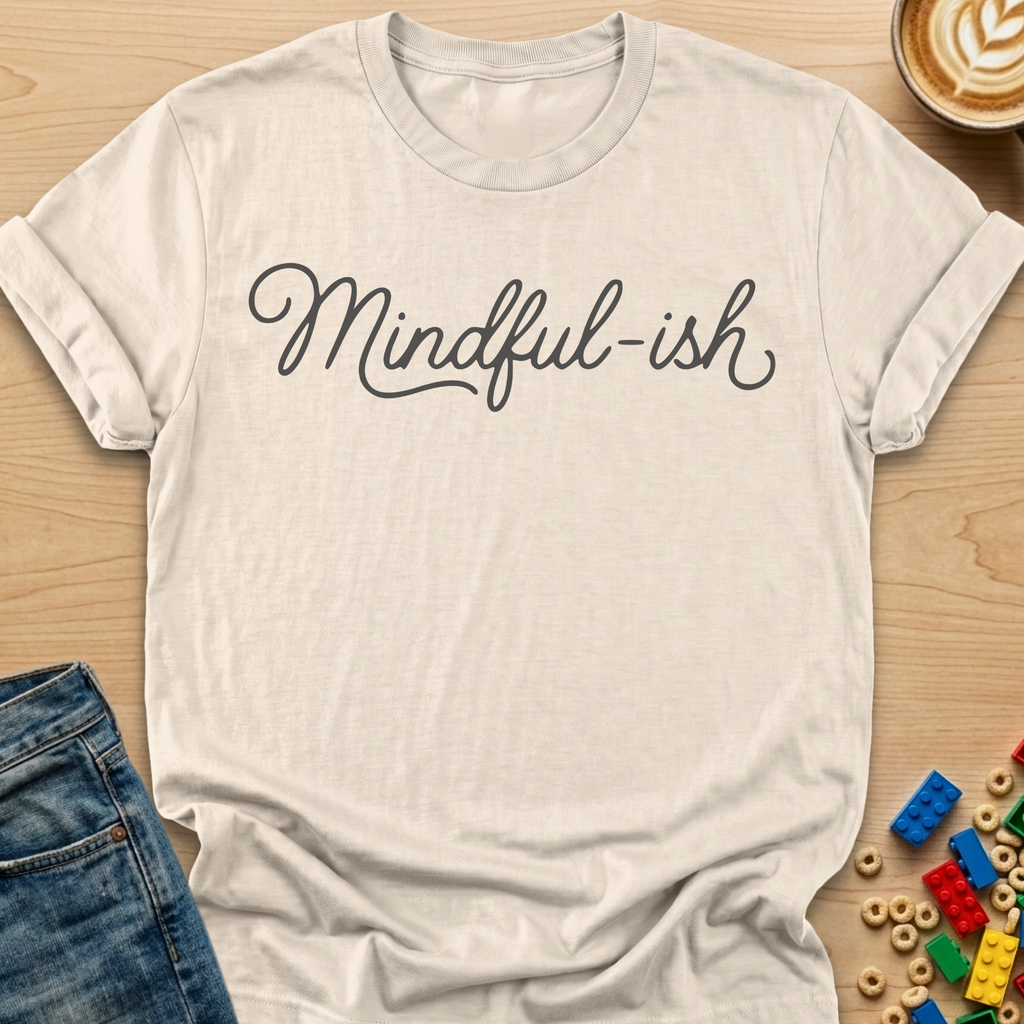 Mindful-ish Curves T-shirt
