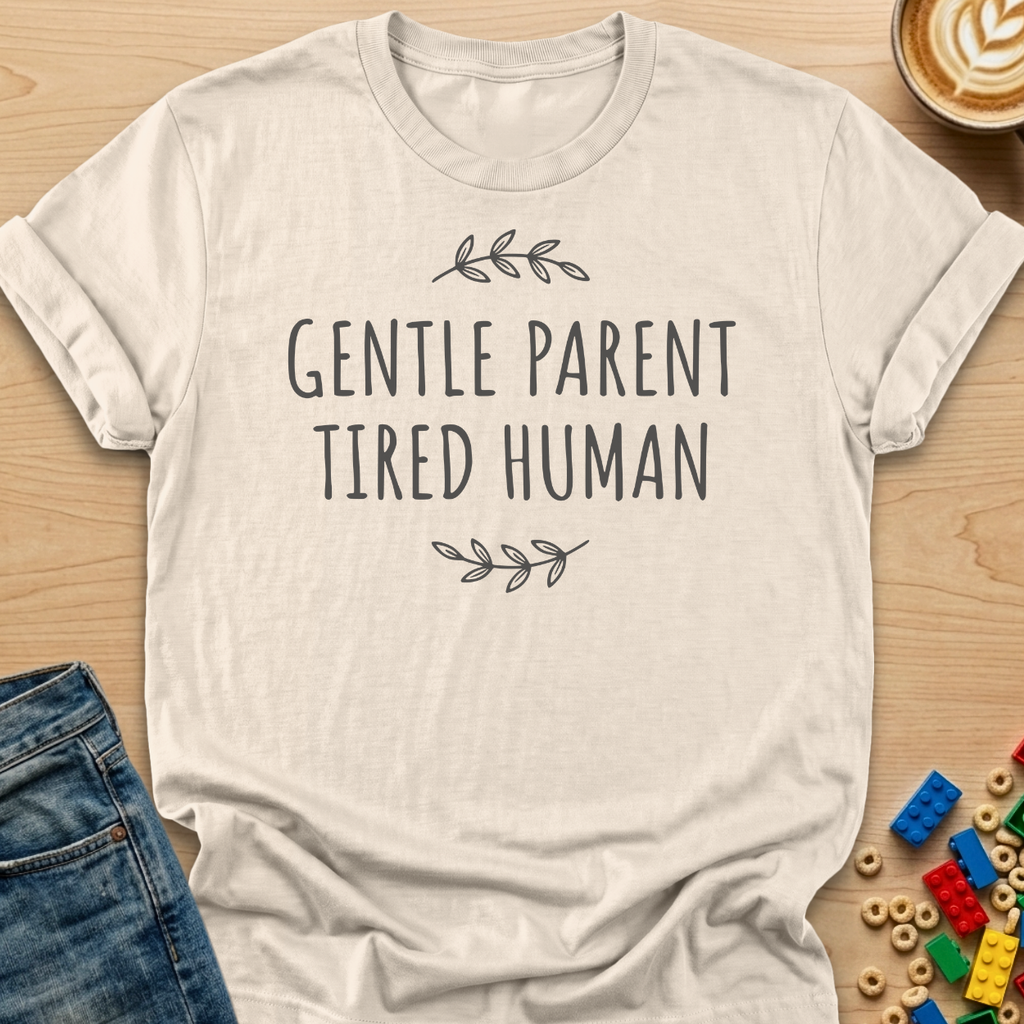 Gentle Parent Tired Human Leaves T-shirt