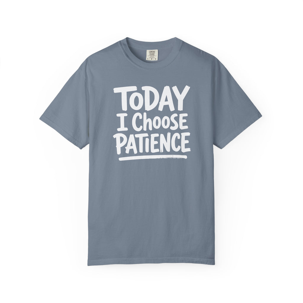 Today I Choose Patience Underline T-shirt