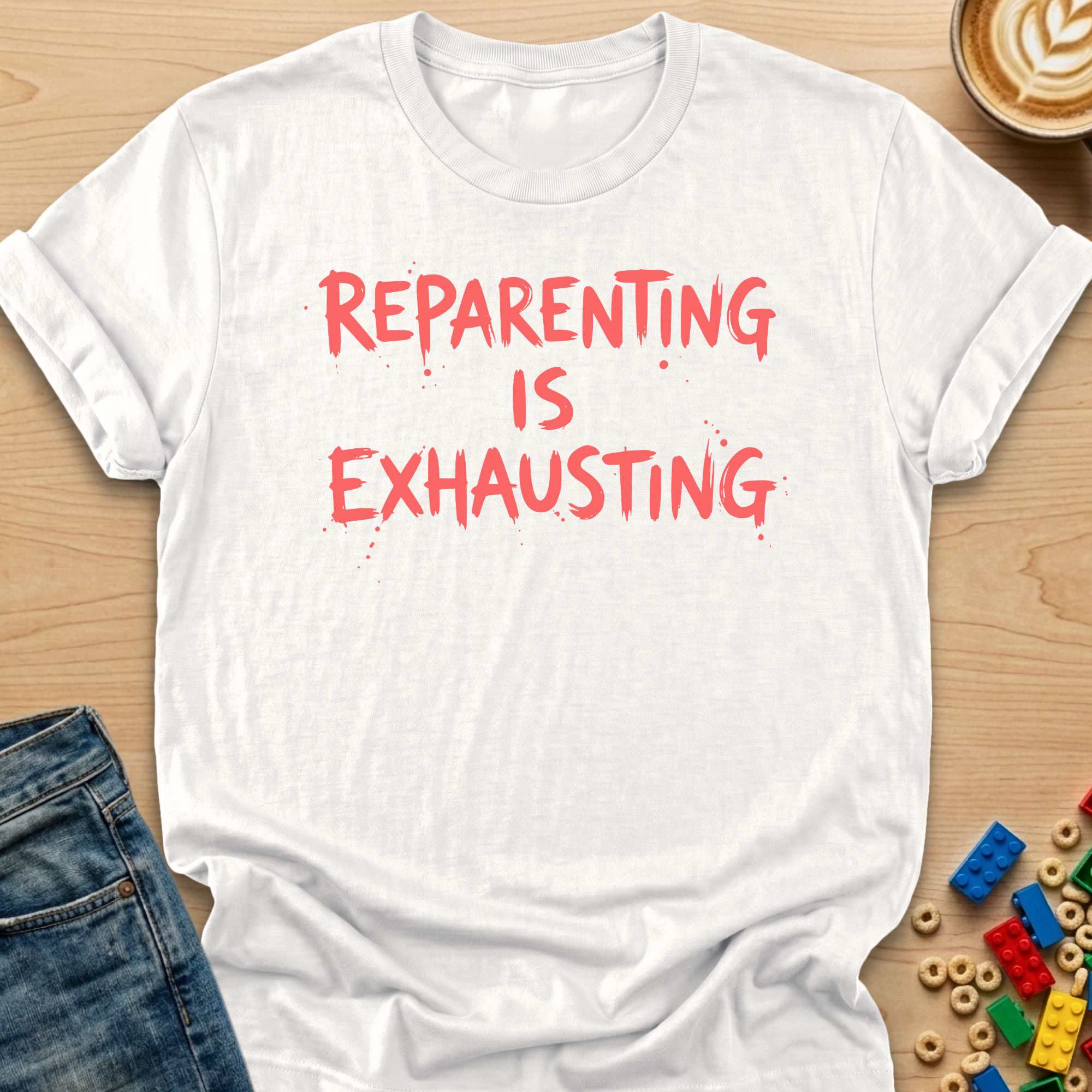 Reparenting is Exhausting Graffiti T-Shirt