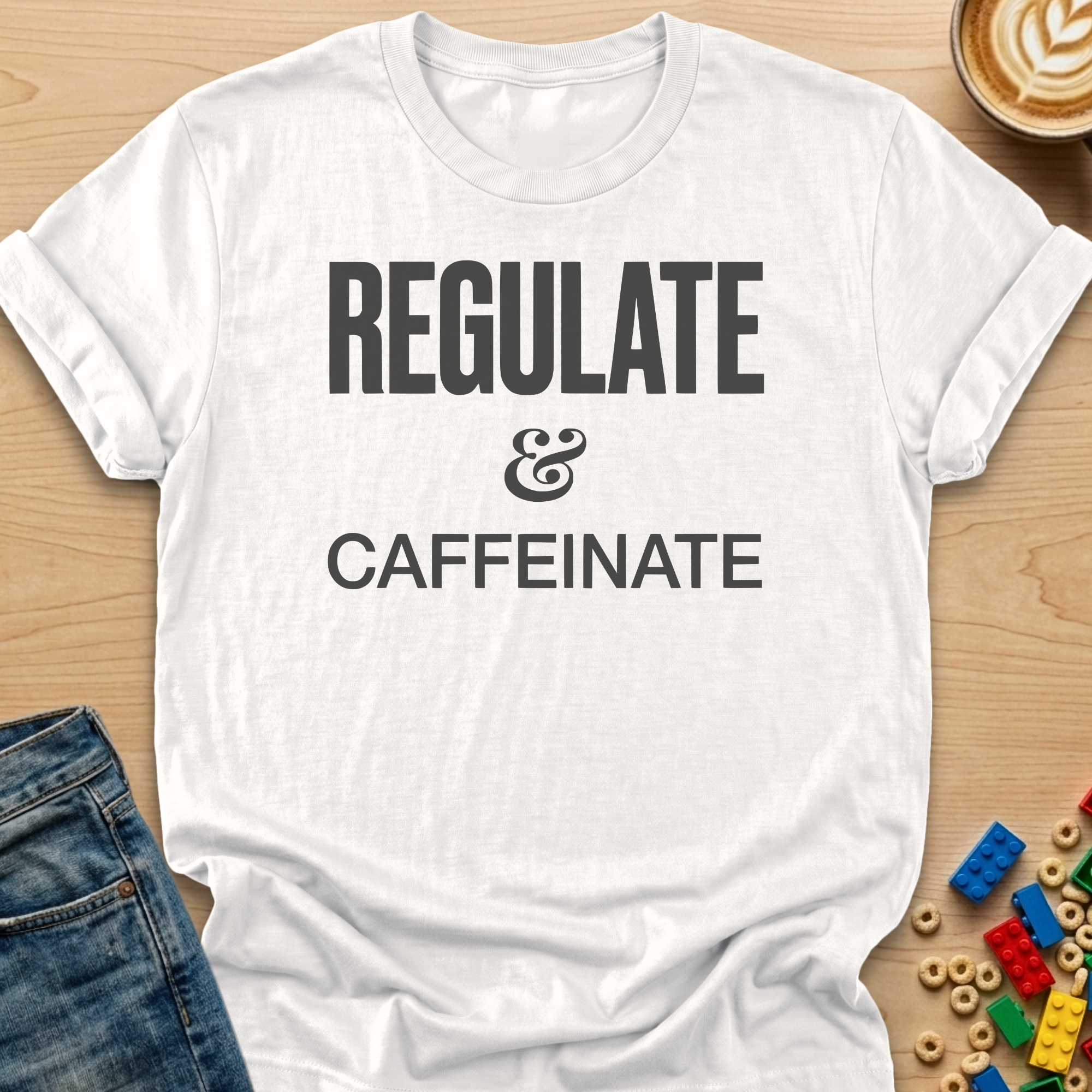 Regulate & Caffeinate Bold T-Shirt