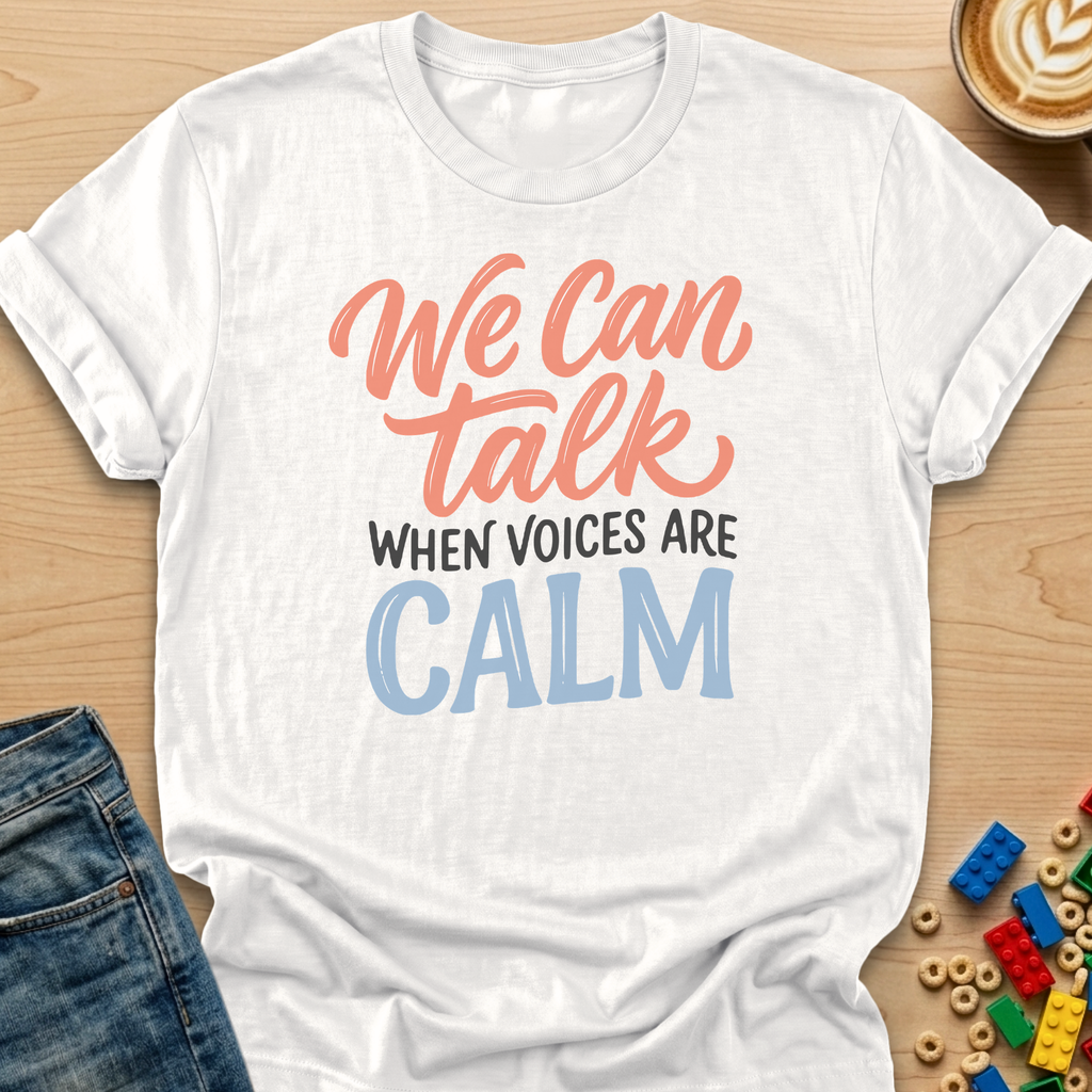 We Can Talk When Voices Are Calm Flow T-Shirt