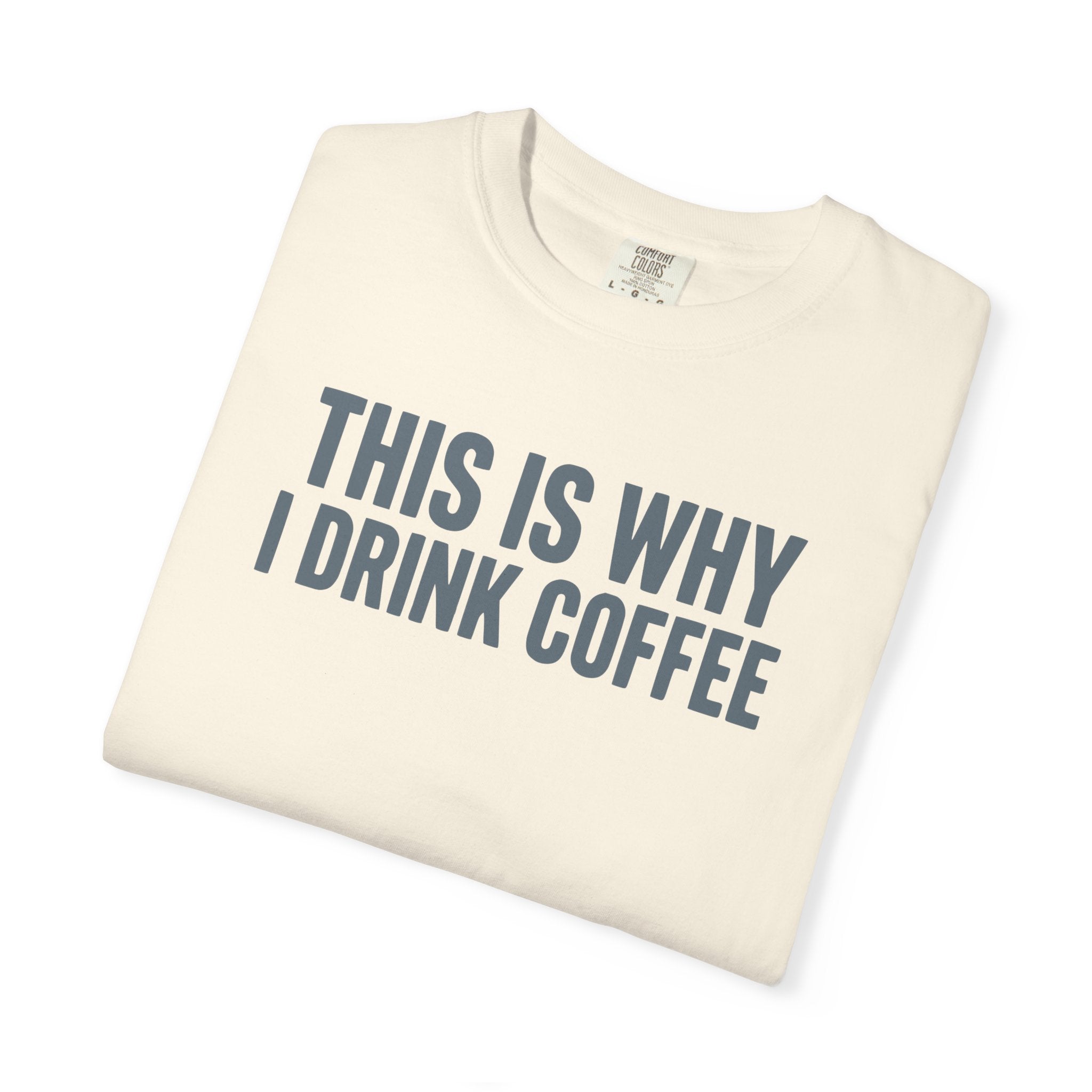 This Is Why I Drink Coffee Stack T-shirt