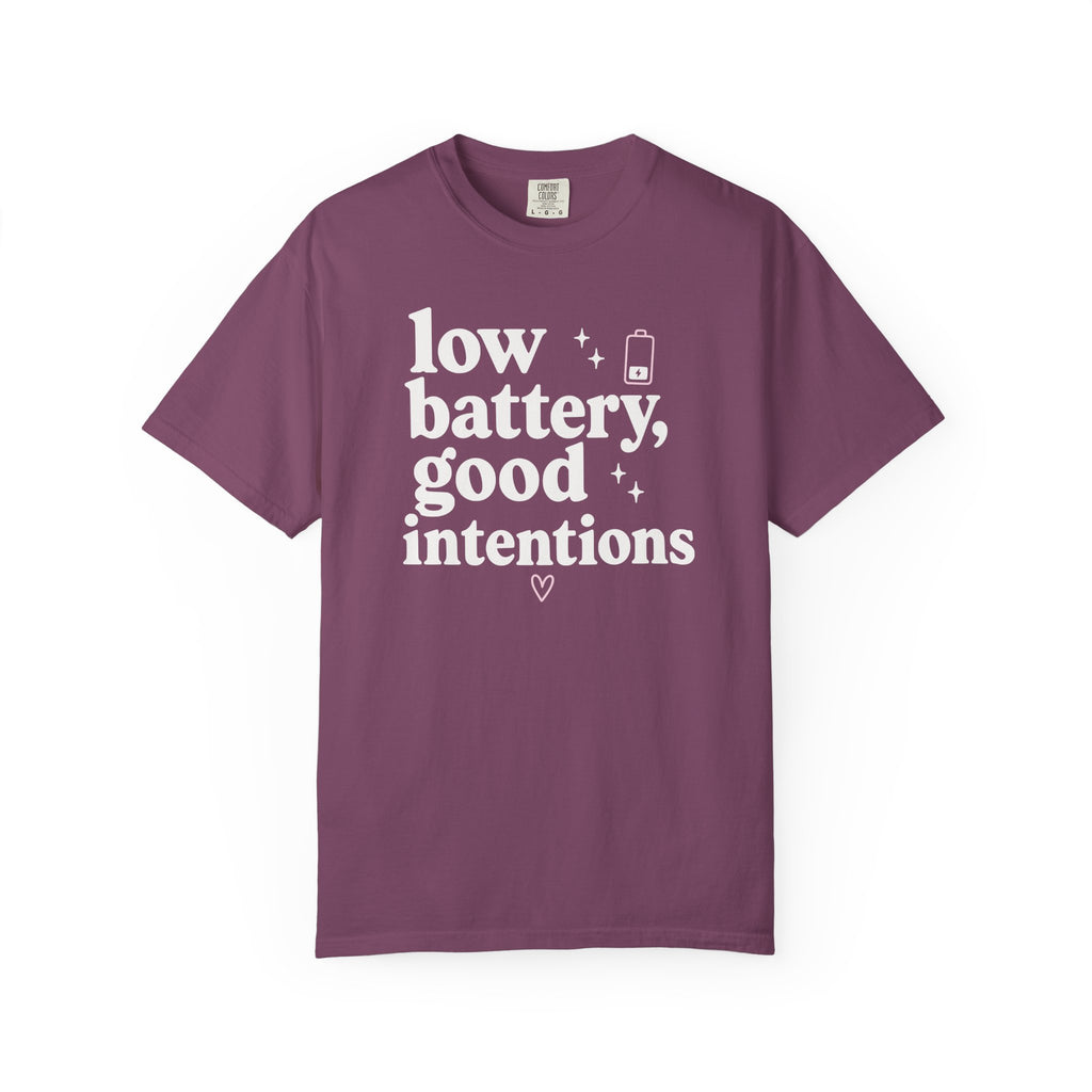 Low Battery Good Intentions T-shirt