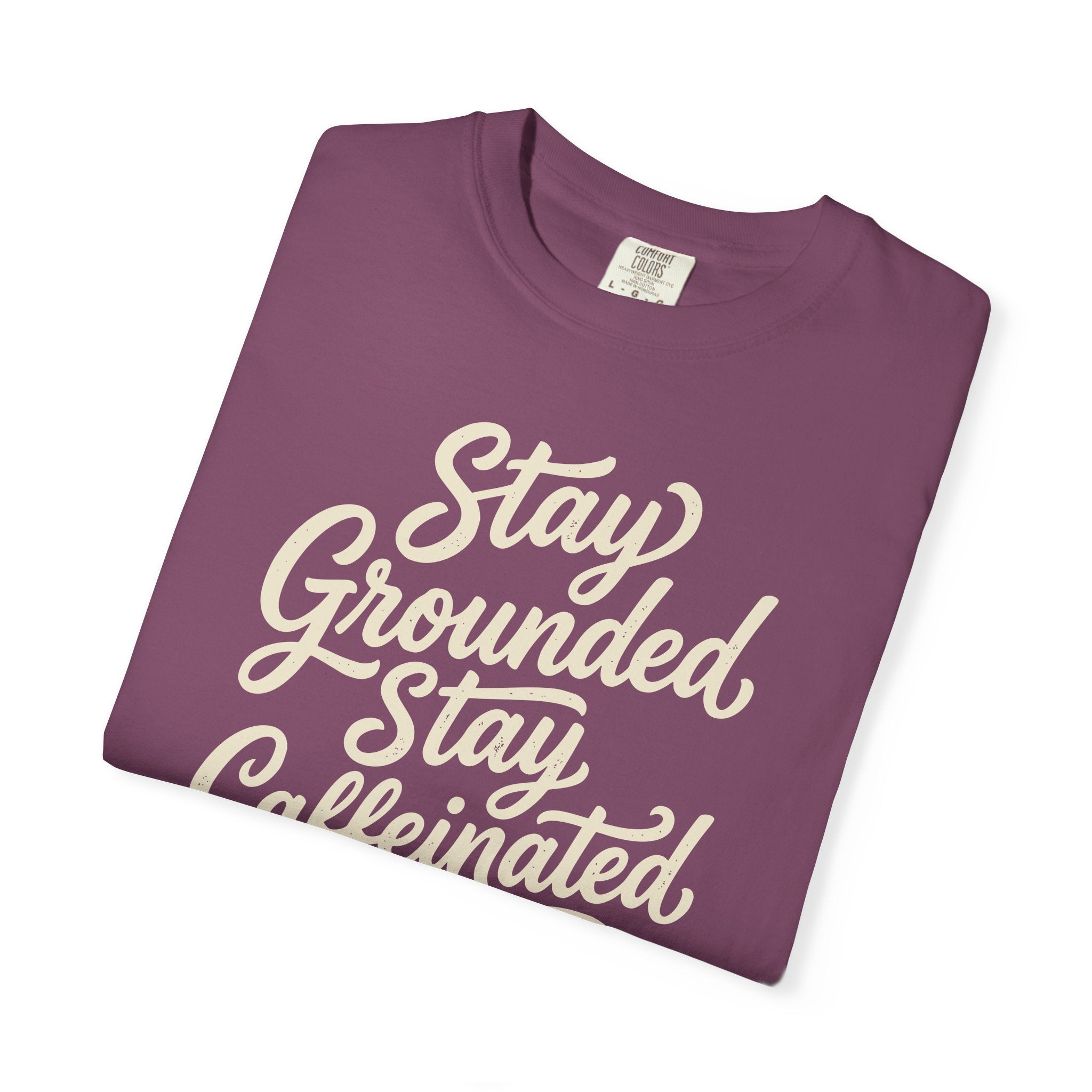 Stay Grounded Stay Caffeinated Curvy T-shirt