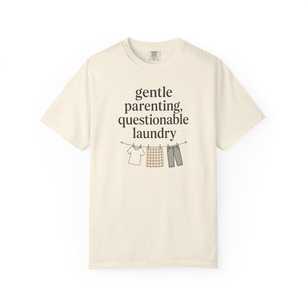 Gentle Parenting Questionable Laundry T-shirt