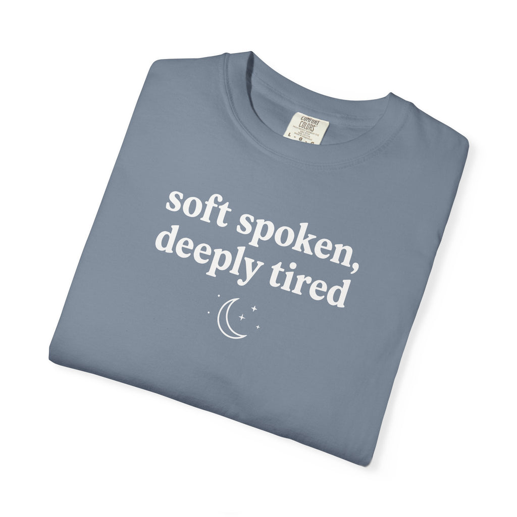 Soft Spoken Deeply Tired Moon T-shirt