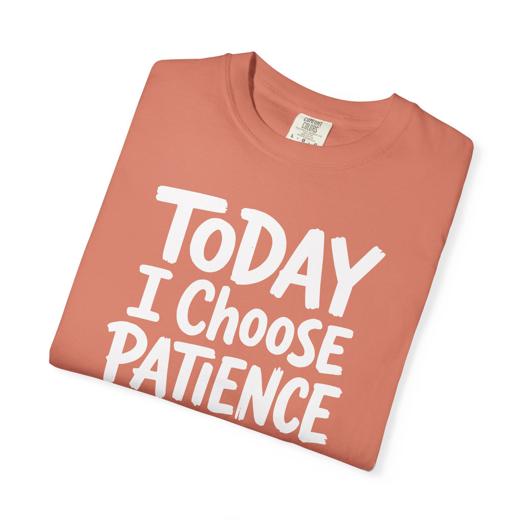 Today I Choose Patience Underline T-shirt