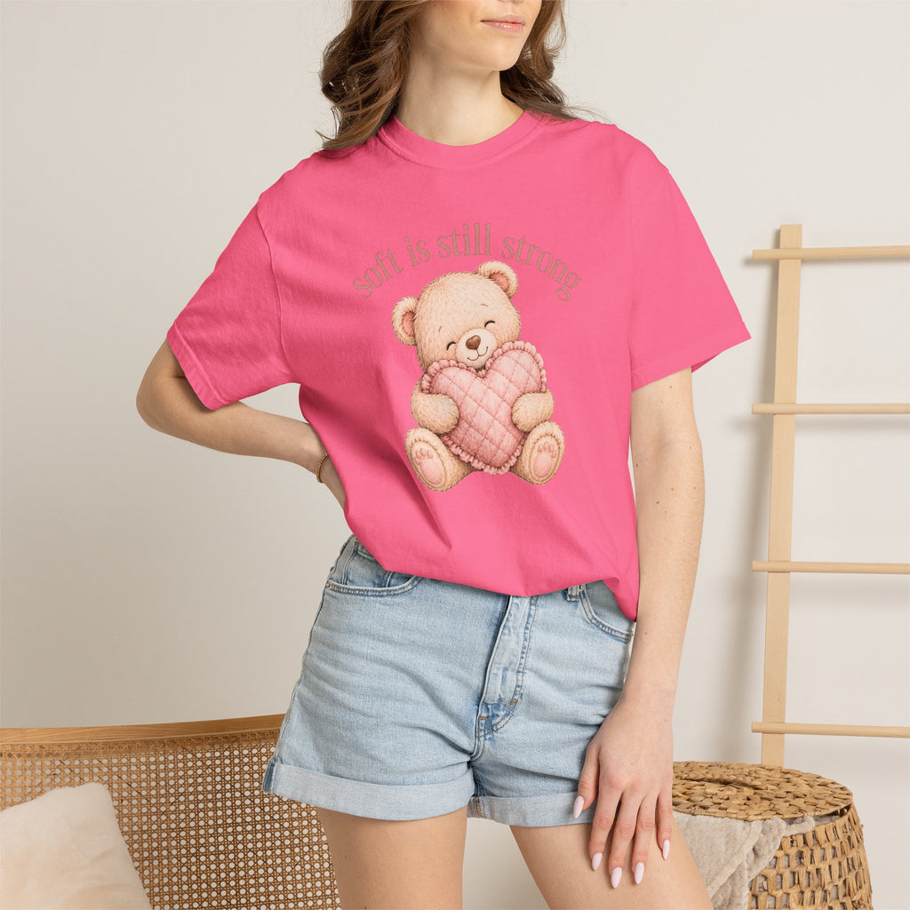 Soft Is Still Strong Teddy Bear T-shirt