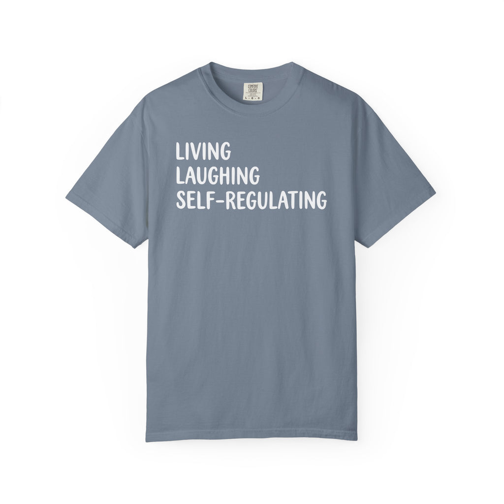 Living Laughing Self-Regulating Left-AL T-shirt