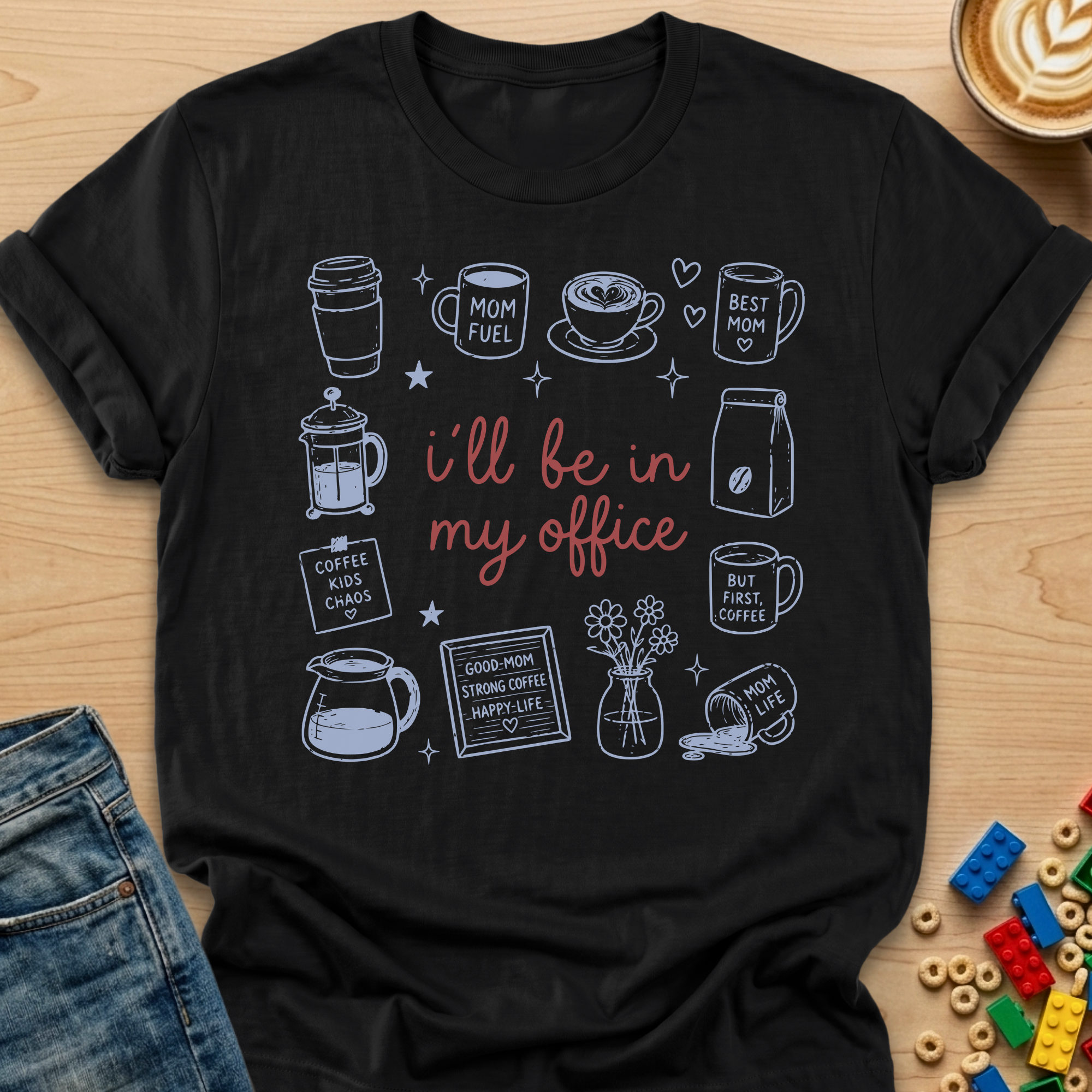 I'll Be In My Office Coffee-Mom T-shirt