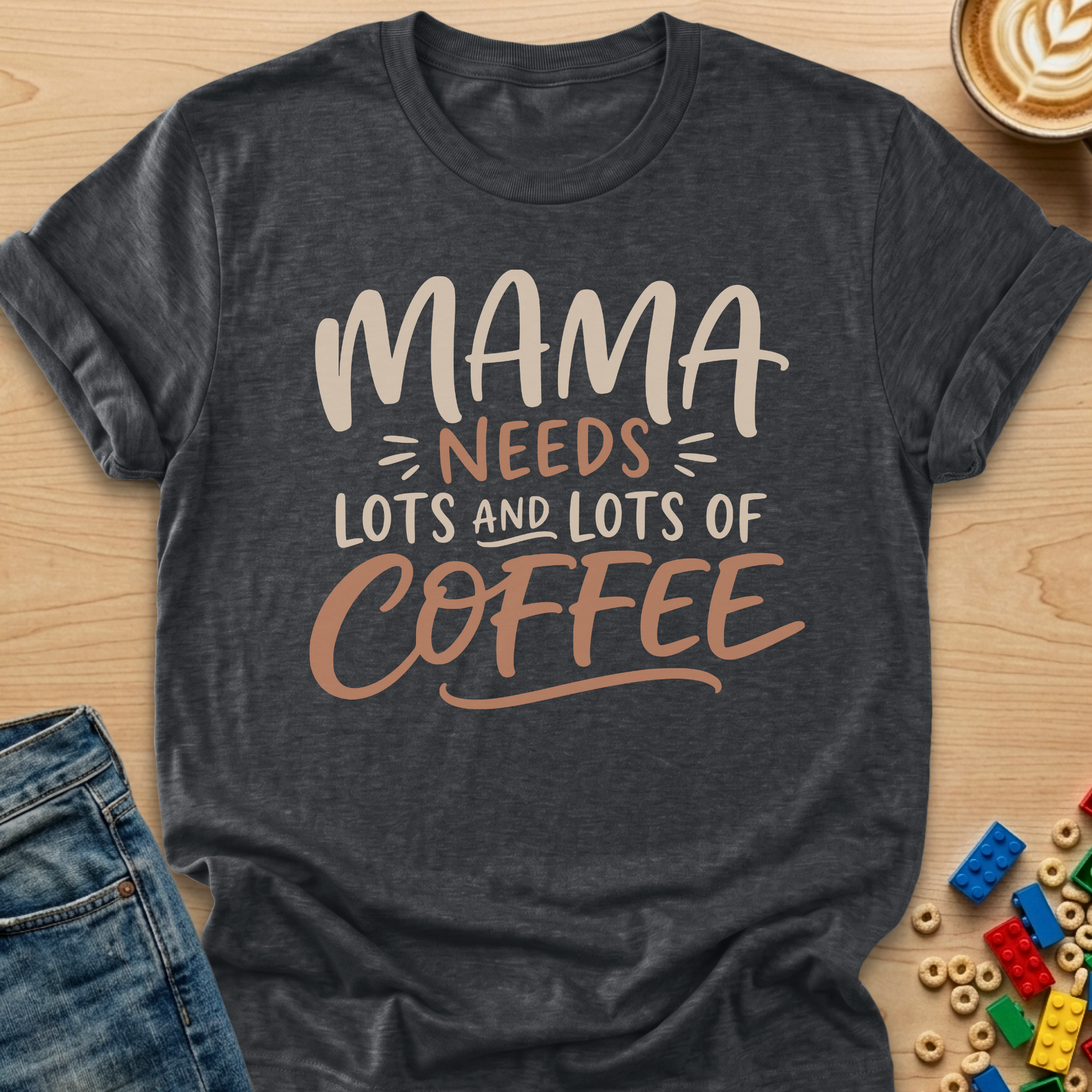 Mama Needs Lots and Lots of Coffee Script T-shirt