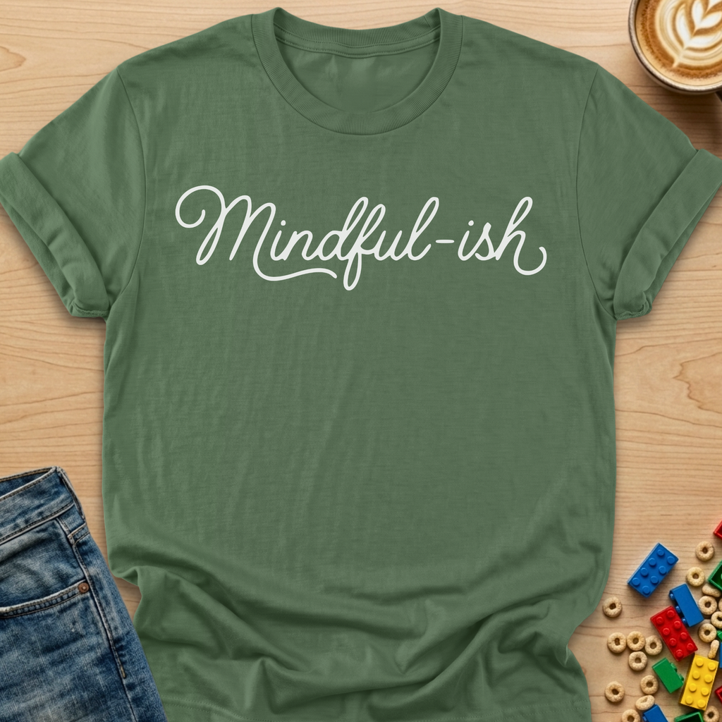 Mindful-ish Curves T-shirt