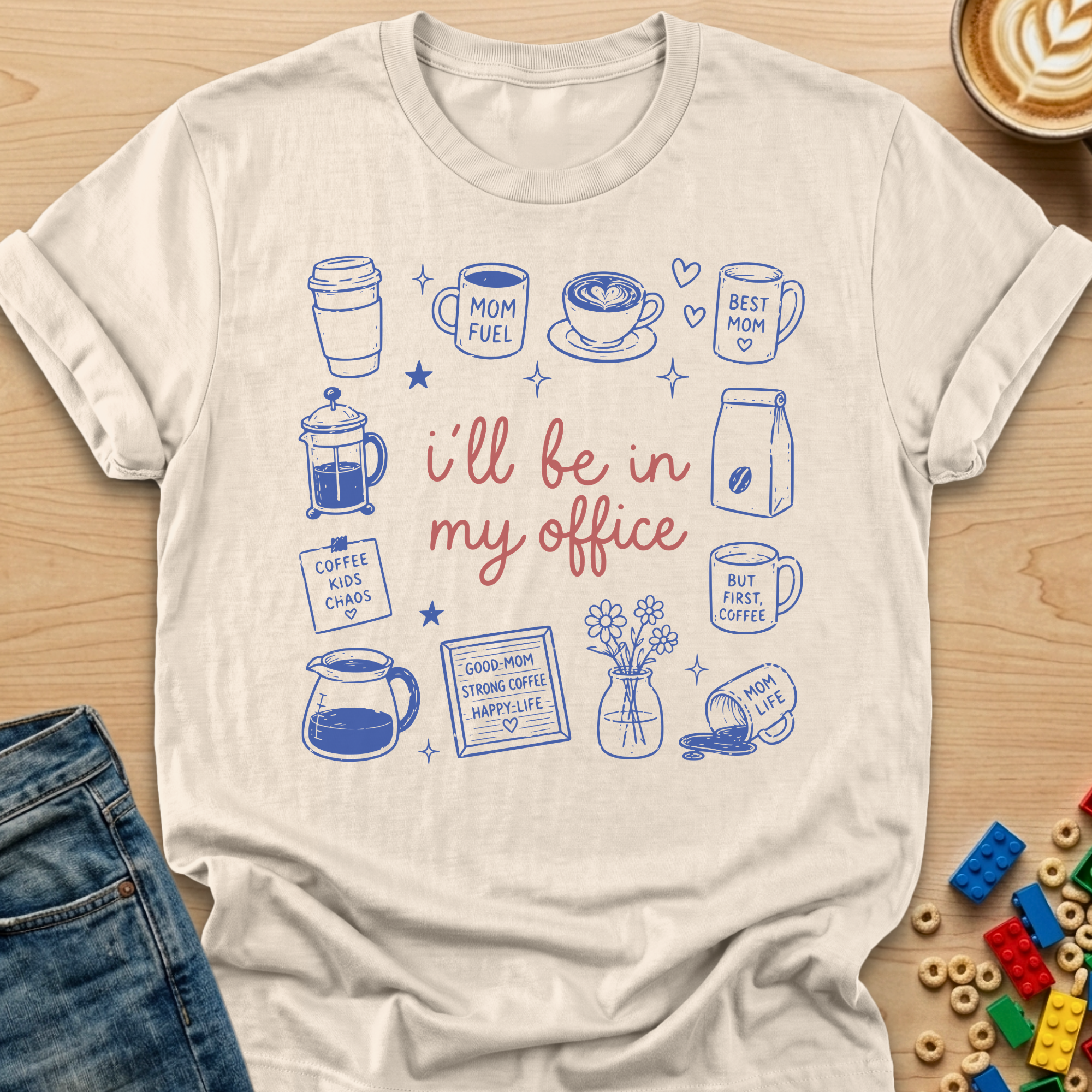 I'll Be In My Office Coffee-Mom T-shirt