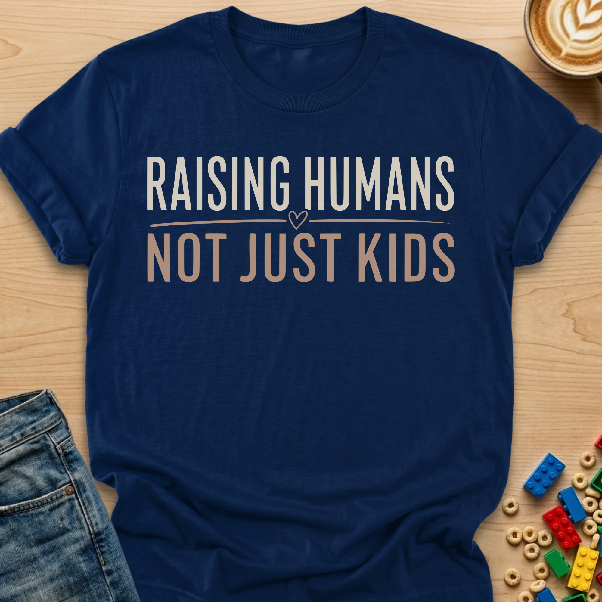 Raising Humans Not Just Kids Underlined T-shirt