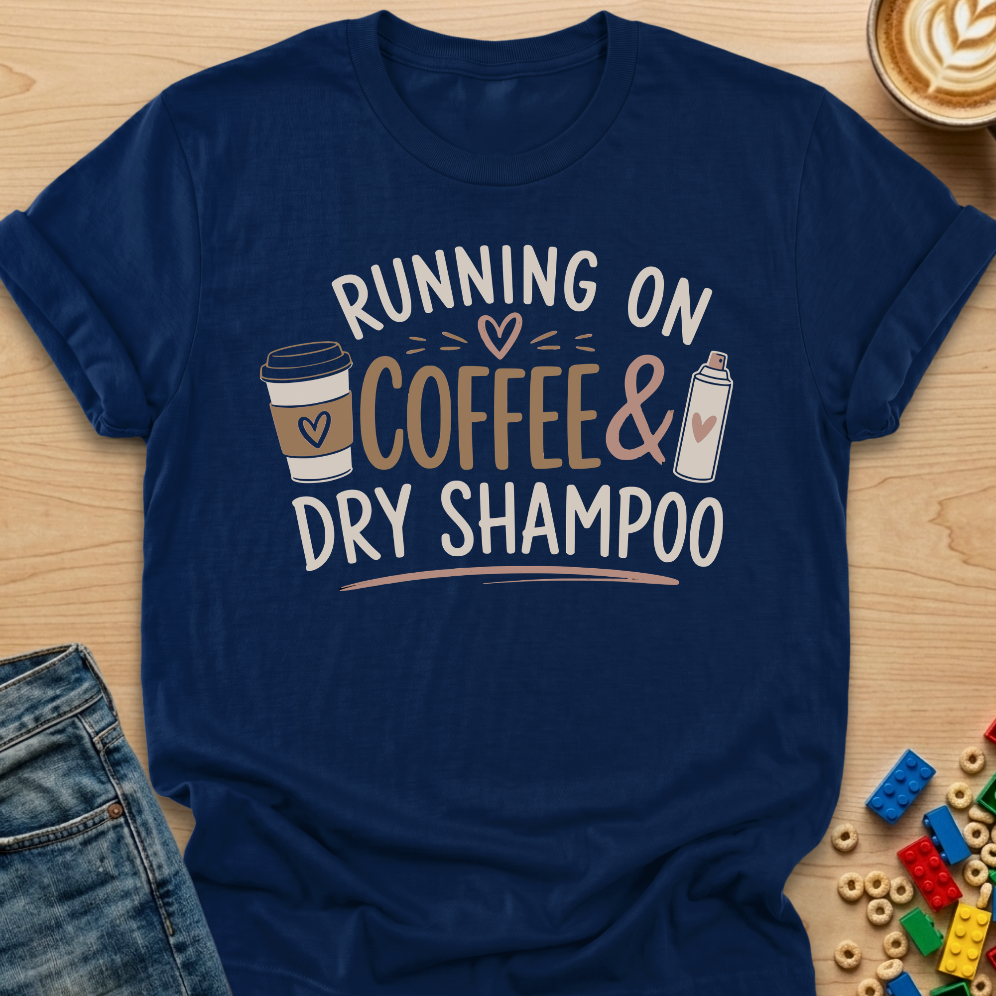 Running On Coffee & Dry Shampoo Playful T-shirt